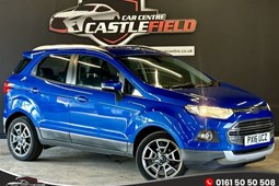 Ford EcoSport (14 on) 1.5 TDCi (95bhp) Titanium (17in) 5d For Sale - Castlefield Car Centre Ltd, Manchester